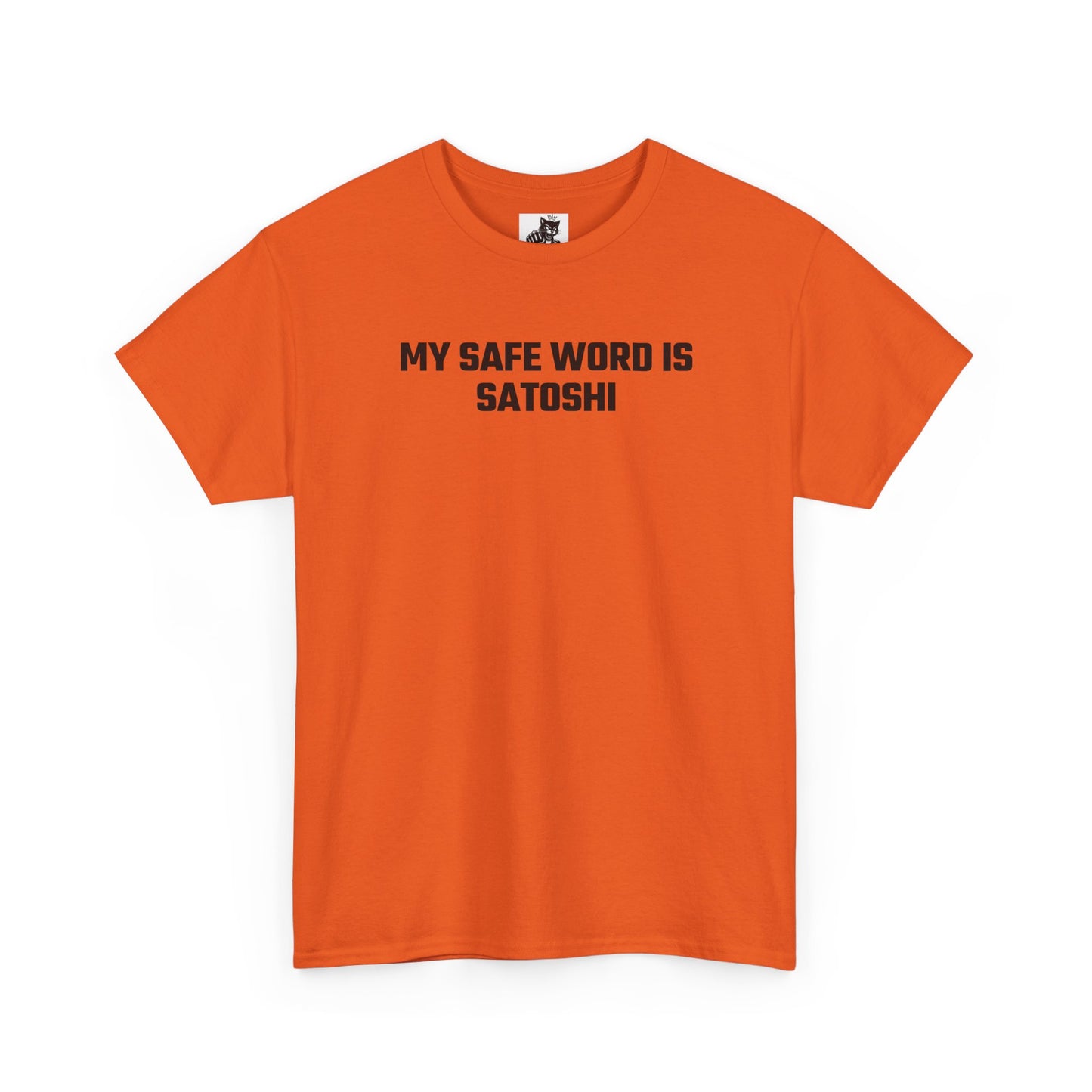 My Safe Word Is Satoshi (Version 2) Crypto Themed T-Shirt