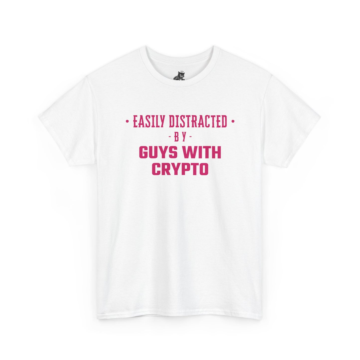 Easily Distracted By Guys With Crypto (Version 2) Graphic Tee - Unisex Cotton T-Shirt