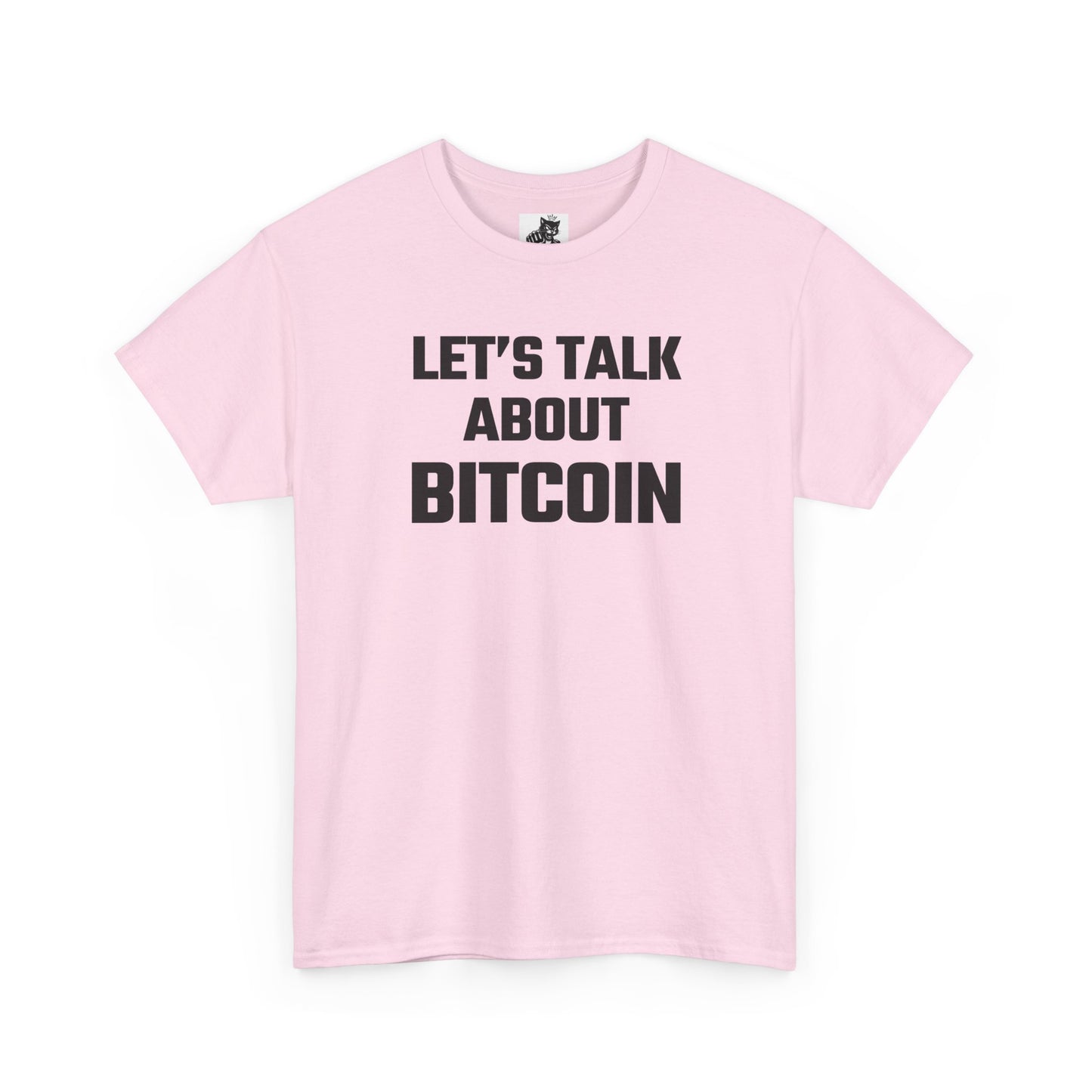 Let's Talk About Bitcoin - Crypto Themed T-Shirt