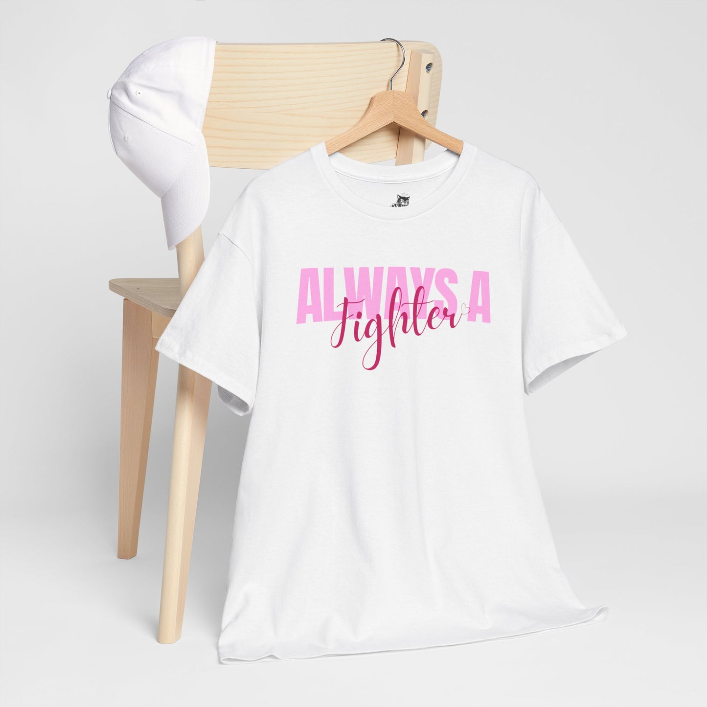 Always A Fighter Graphic Tee - Unisex Cotton T-Shirt