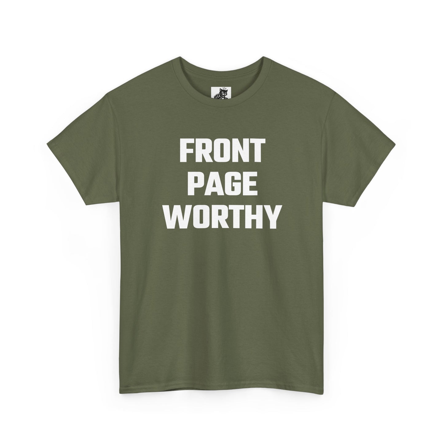 Front Page Worthy Graphic T-Shirt