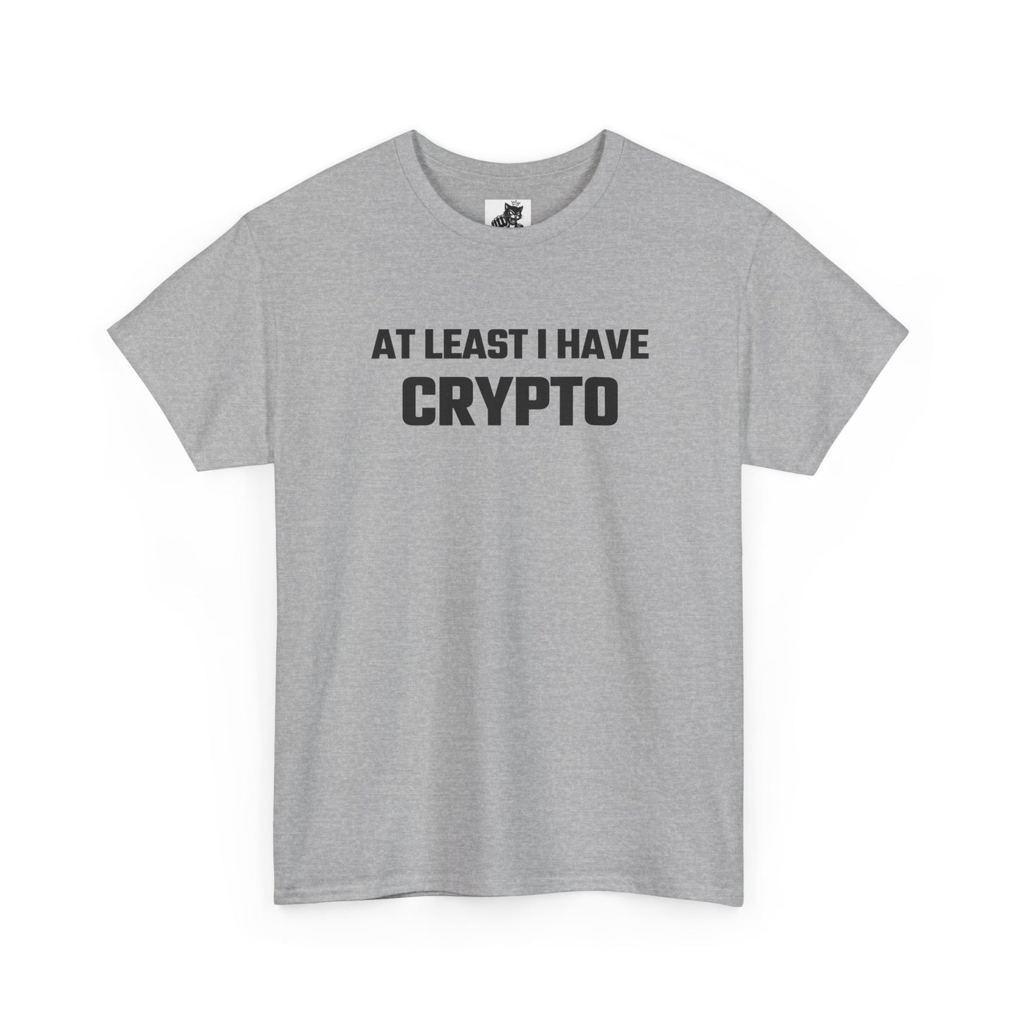 At Least I Have Crypto Graphic T-Shirt