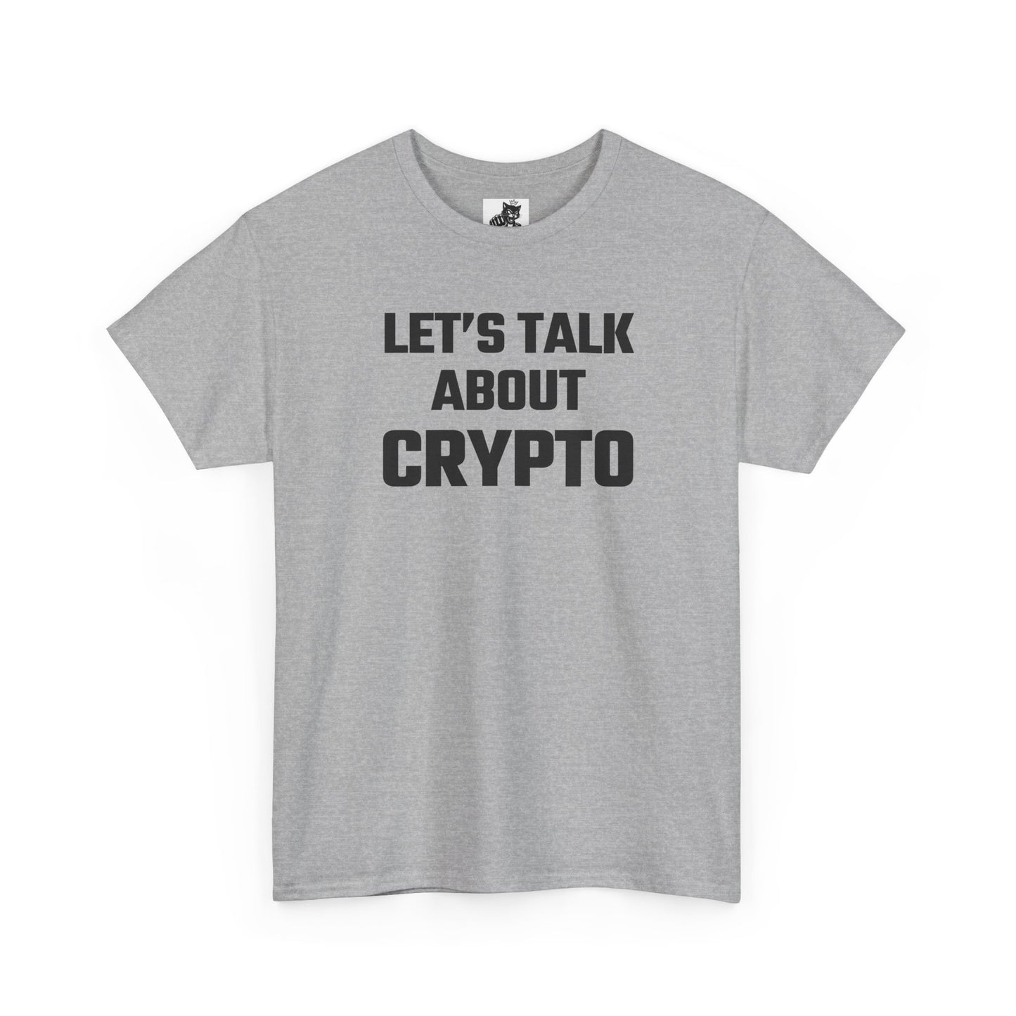 Let's Talk About Crypto T-Shirt