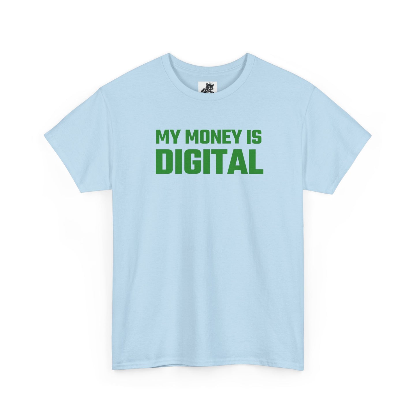 My Money Is Digital (Green) - Crypto Themed T-Shirt