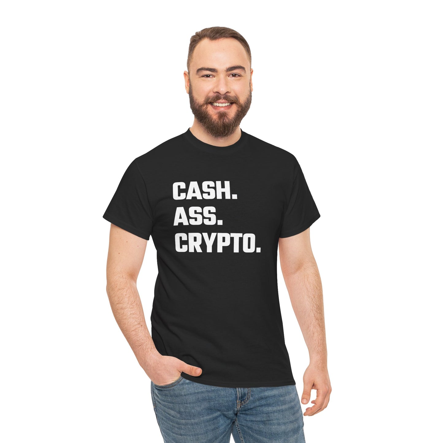 Cash Ass Crypto T-Shirt