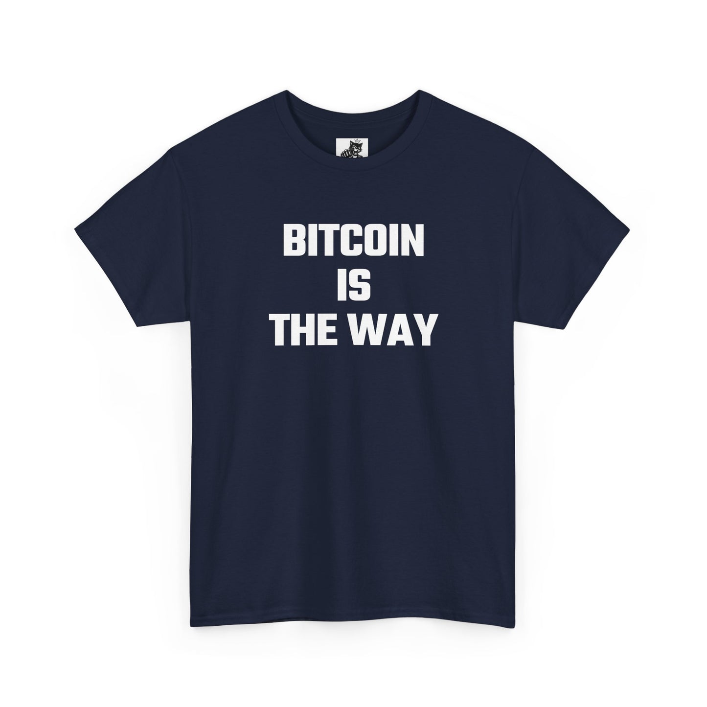 Bitcoin Is The Way Crypto Themed T-Shirt