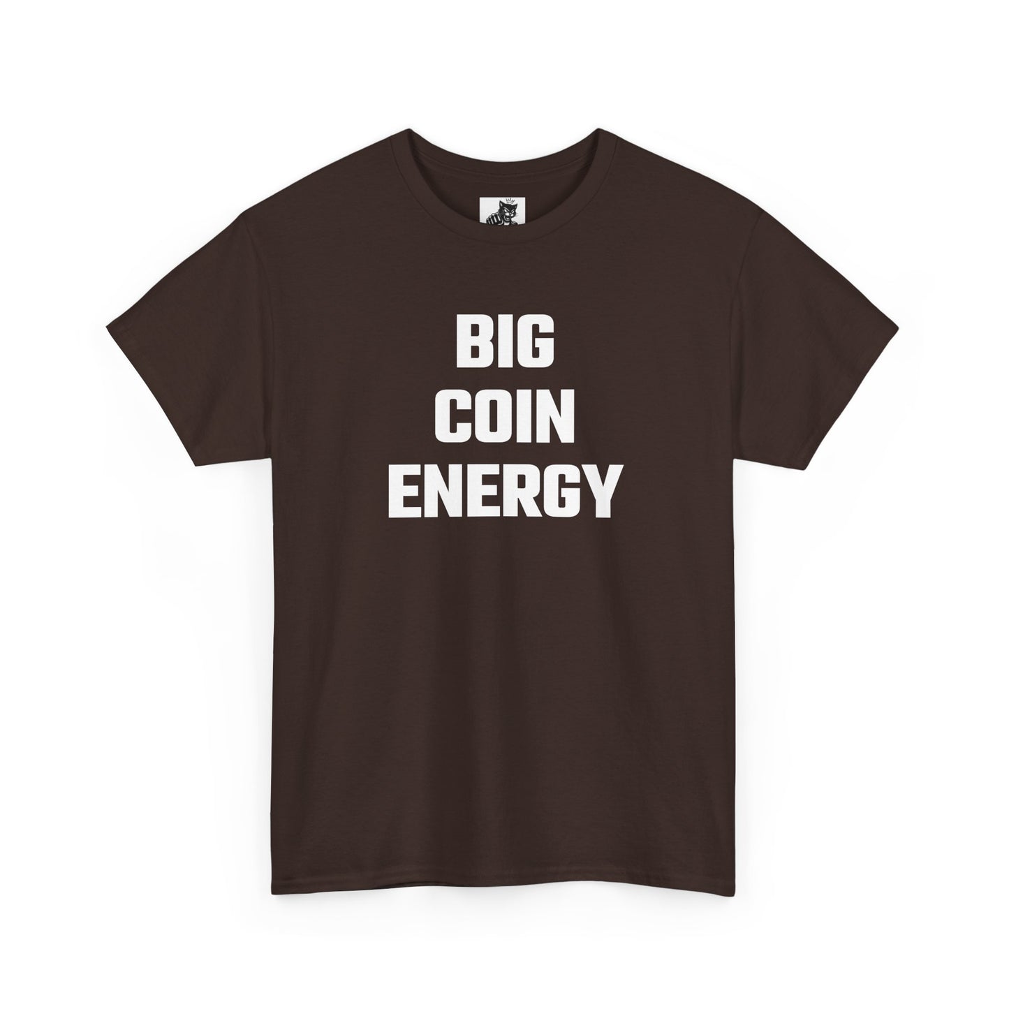 Big Coin Energy Crypto Themed T-Shirt