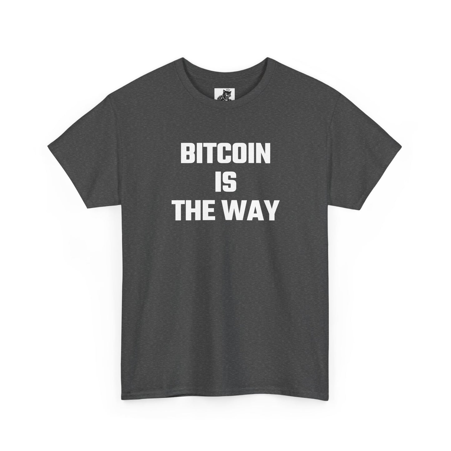 Bitcoin Is The Way Crypto Themed T-Shirt