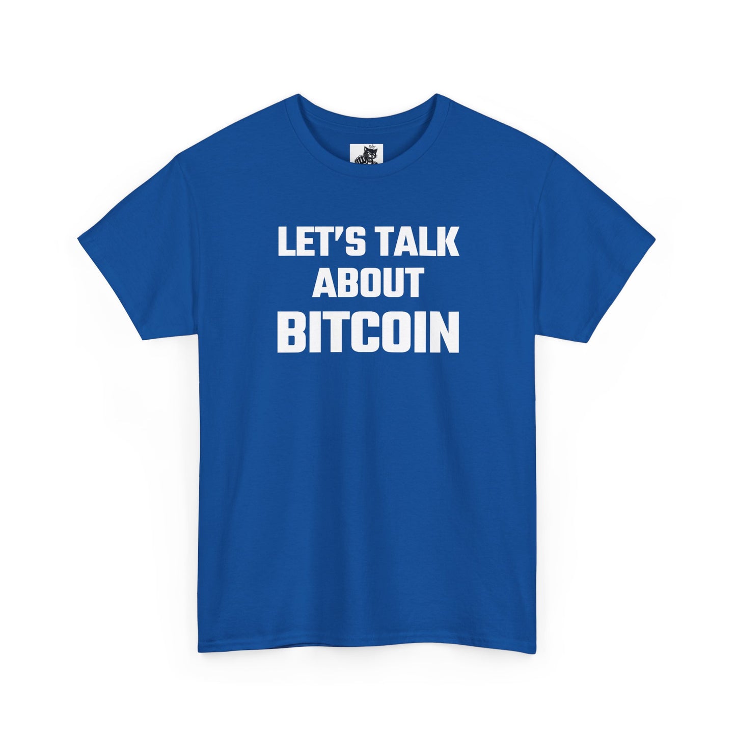 Let's Talk About Bitcoin - Crypto Themed T-Shirt