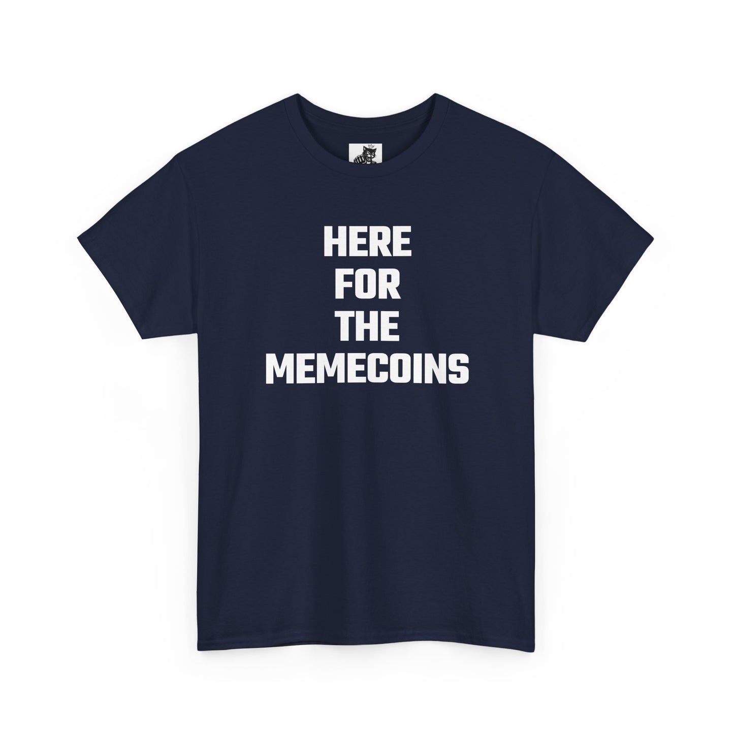 Here For The Memecoins Crypto Themed T-Shirt