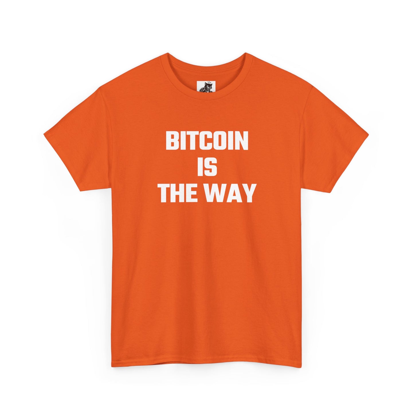 Bitcoin Is The Way Crypto Themed T-Shirt