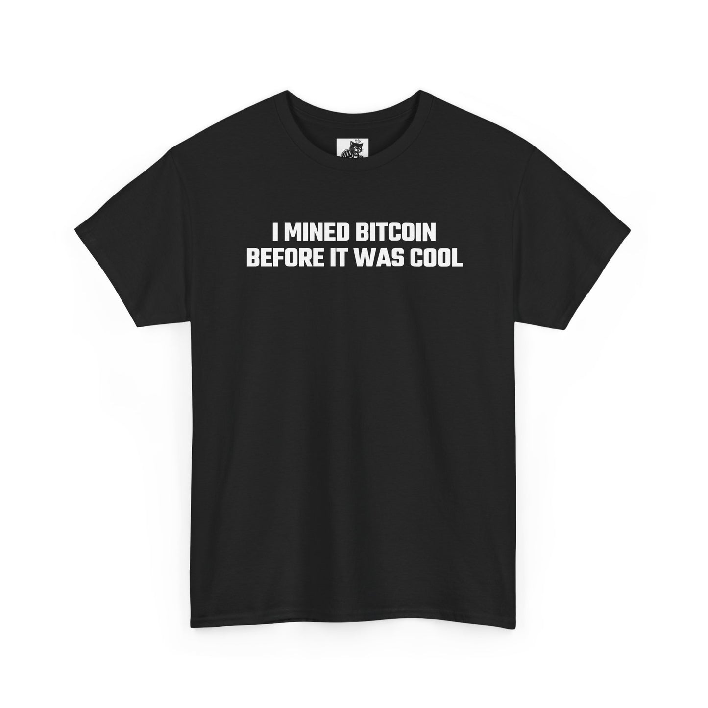 I Mined Bitcoin Before It Was Cool - Crypto Themed T-Shirt