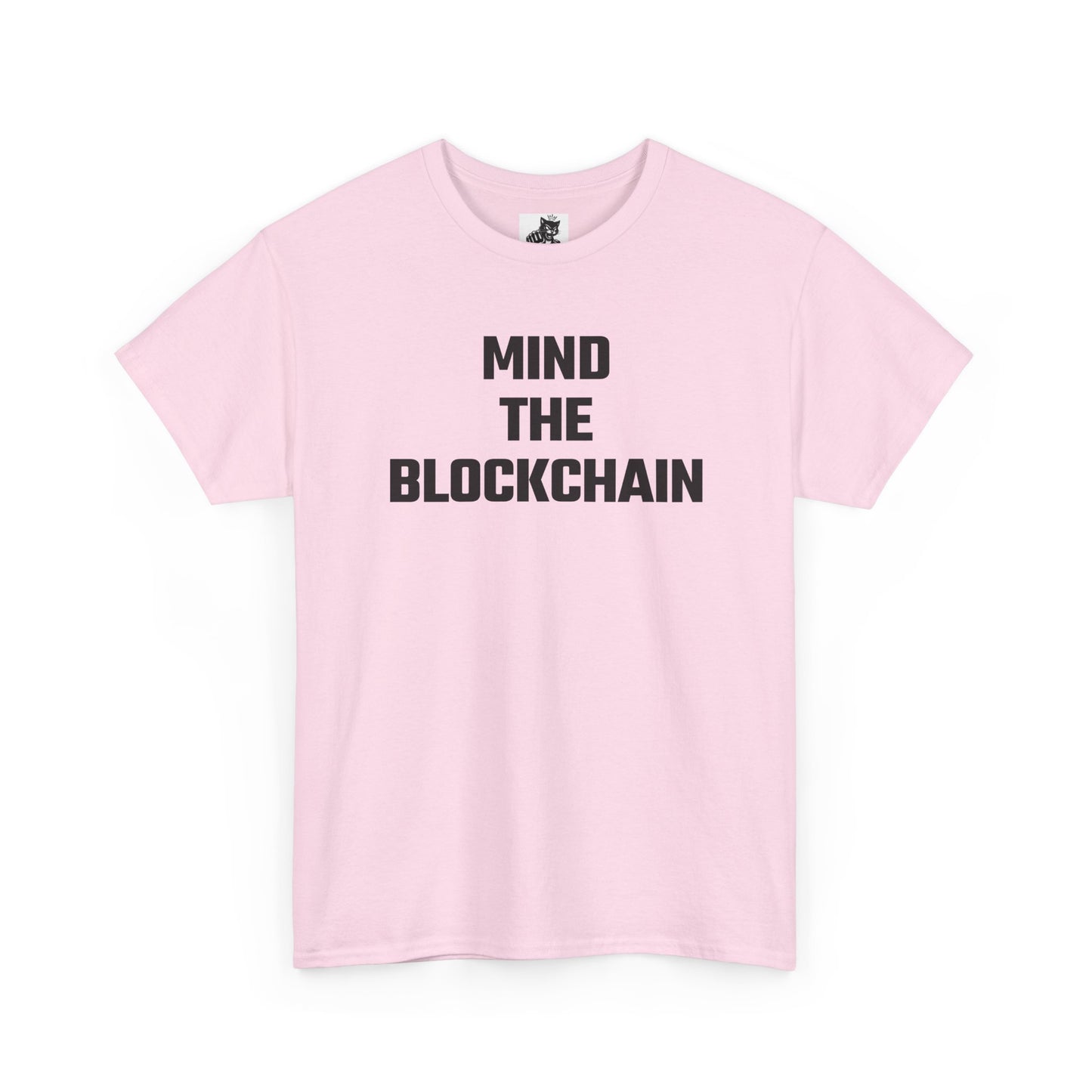Mind The Blockchain - Crypto Themed T-Shirt