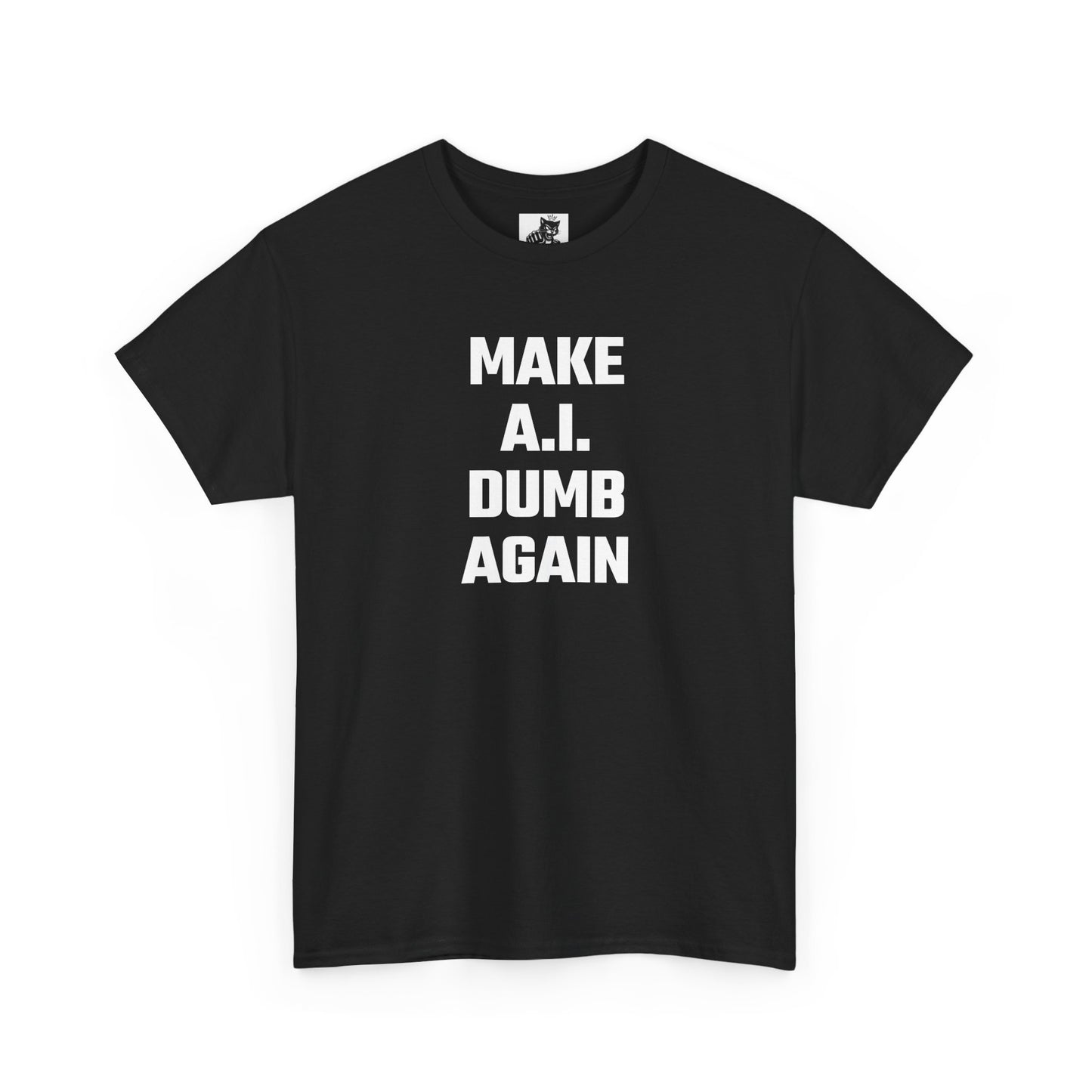 Make A.I. Dumb Again Graphic Tee - Unisex Cotton T-Shirt