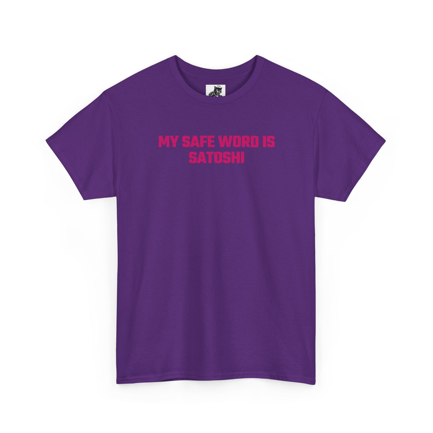 My Safe Word Is Satoshi (Version 2) Crypto Themed T-Shirt