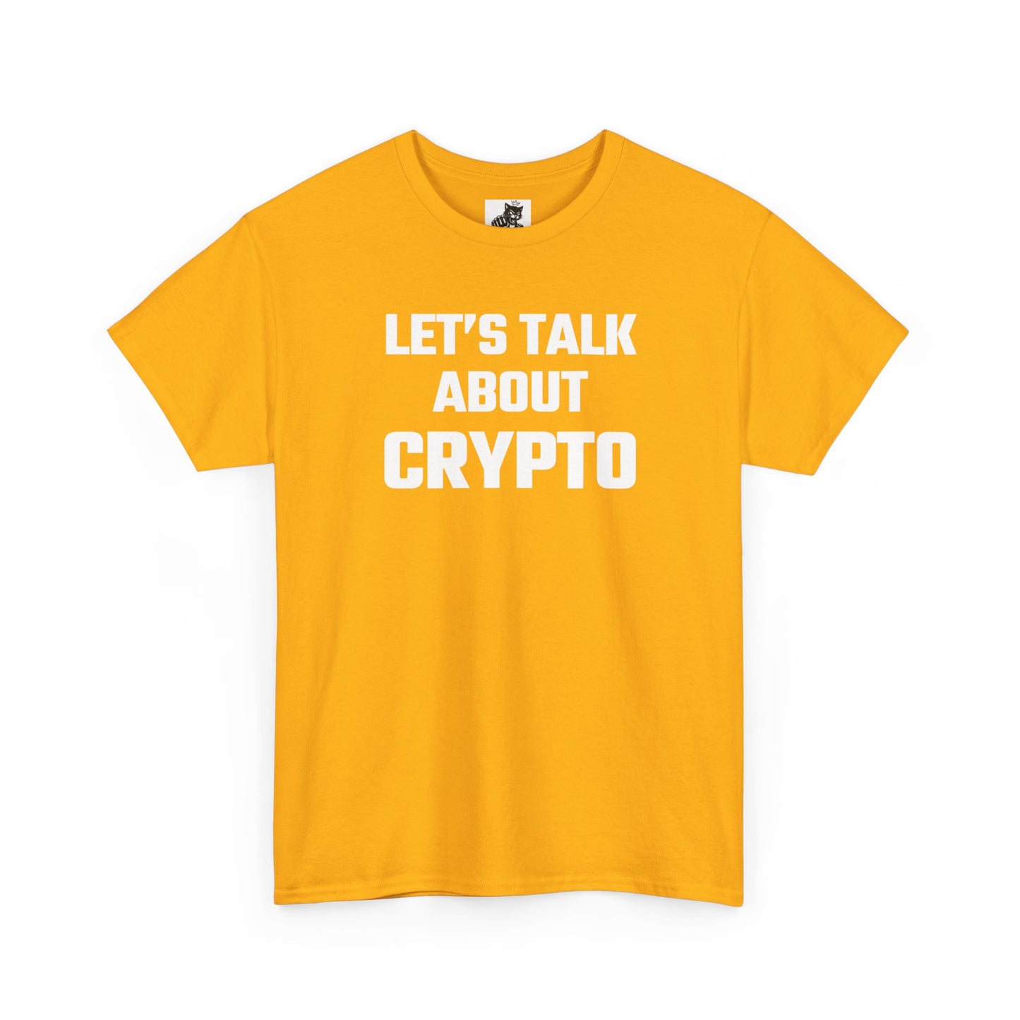 Let's Talk About Crypto T-Shirt
