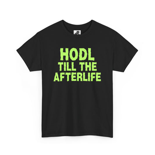 HODL Till The Afterlife (Version 2) Graphic Tee - Crypto Halloween T-Shirt