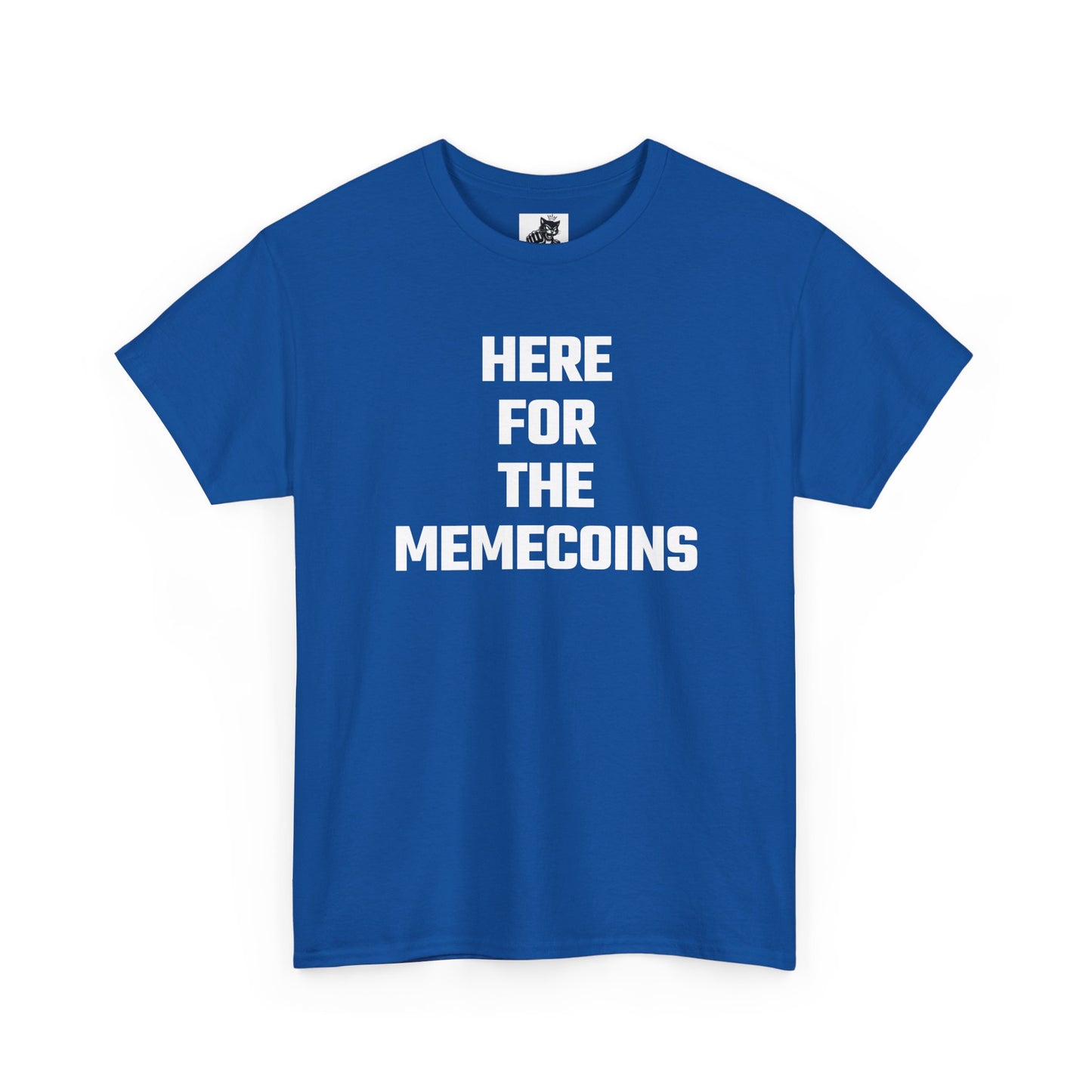 Here For The Memecoins Crypto Themed T-Shirt