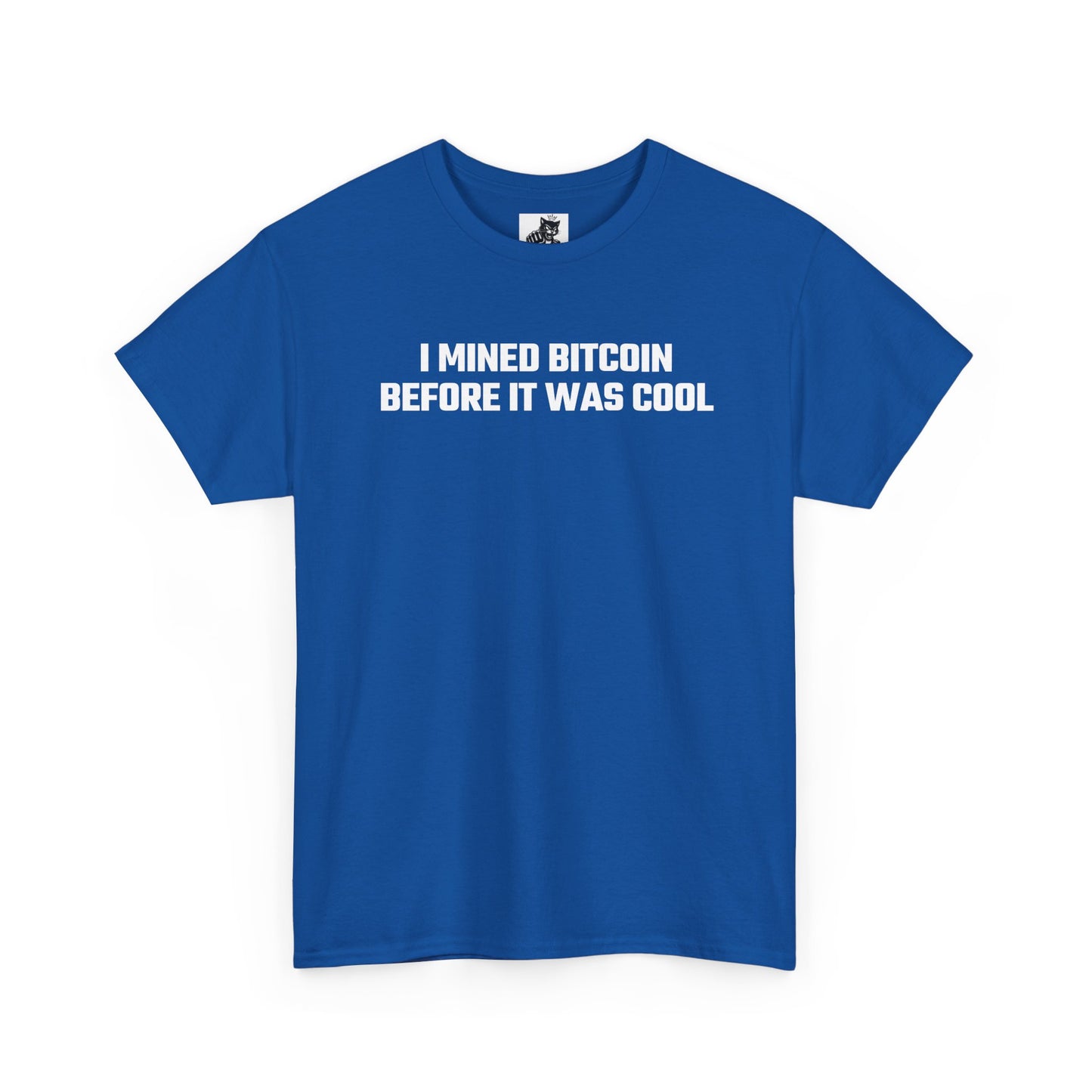 I Mined Bitcoin Before It Was Cool - Crypto Themed T-Shirt