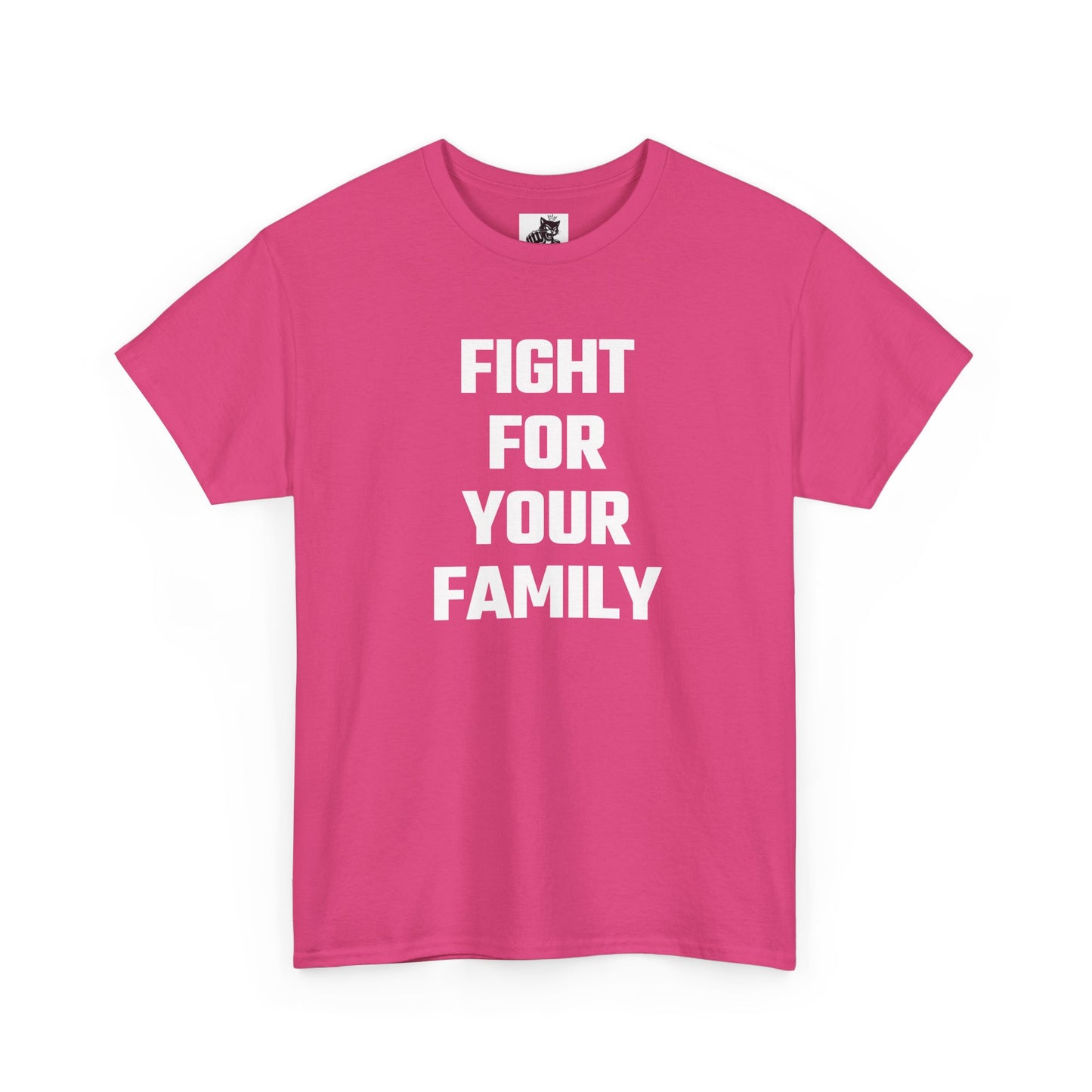 Fight For Your Family Graphic Tee - Unisex Cotton T-Shirt