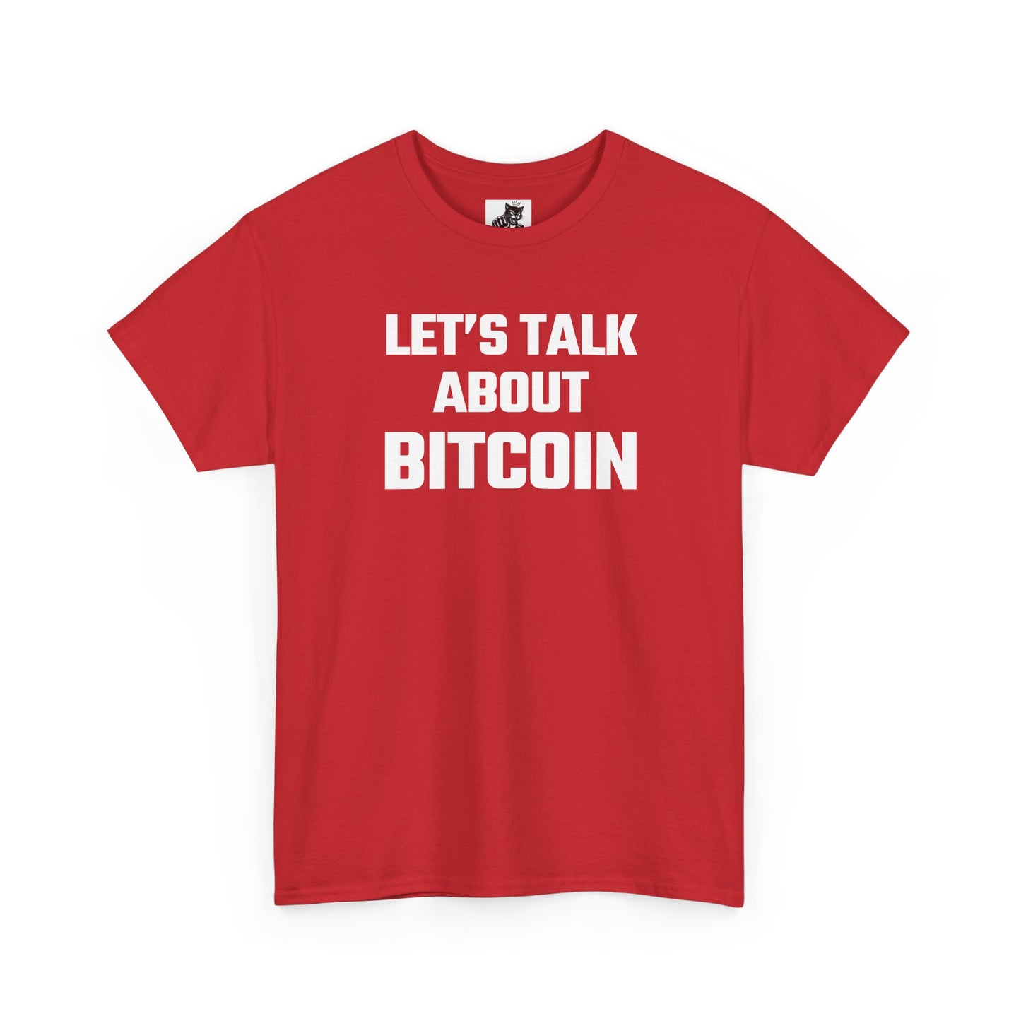 Let's Talk About Bitcoin - Crypto Themed T-Shirt