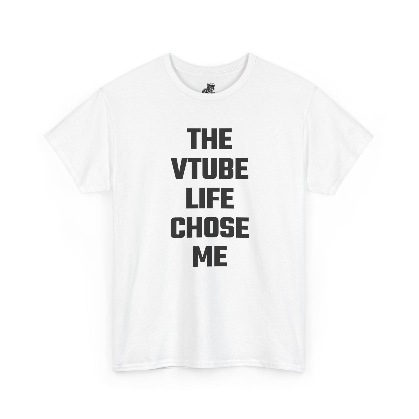 The VTube Life Chose Me Graphic Tee - Unisex Cotton T-Shirt