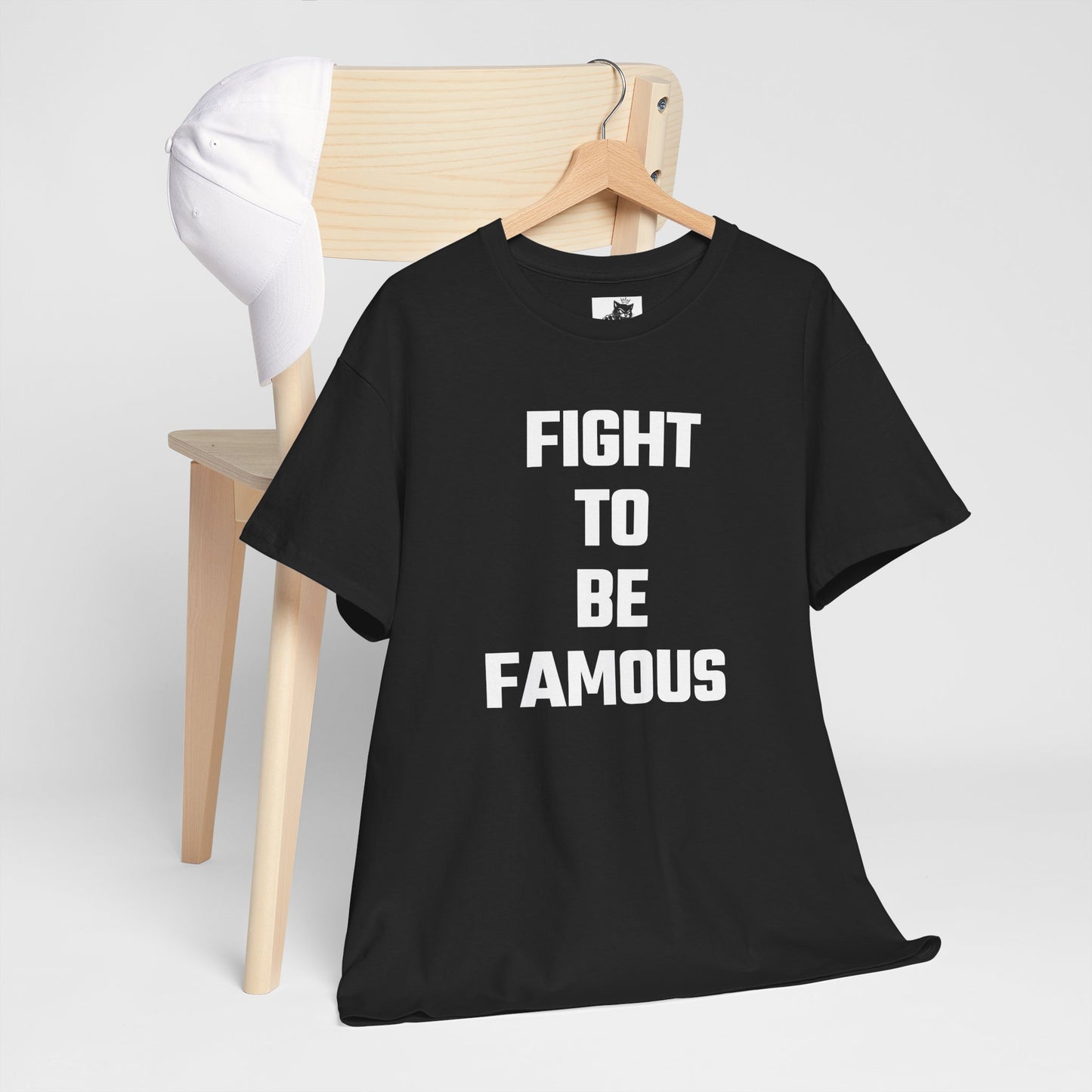 Fight To Be Famous Graphic Tee - Unisex Cotton T-Shirt