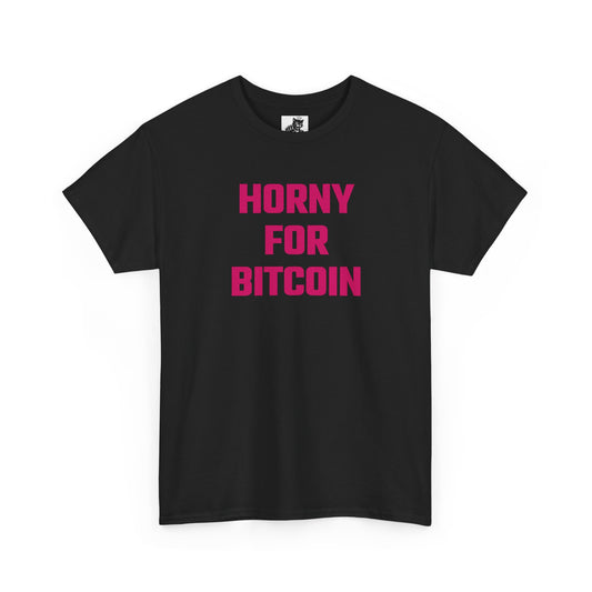 Horny For Bitcoin (Version 2) Crypto Themed T-Shirt