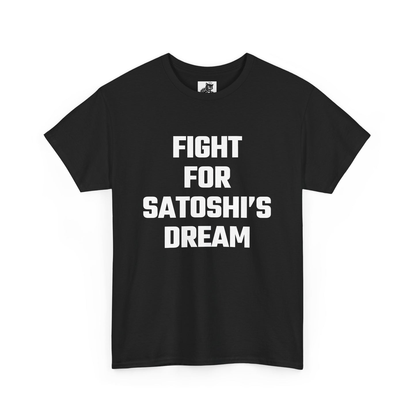 Fight For Satoshi's Dream Graphic Tee - Unisex Cotton T-Shirt