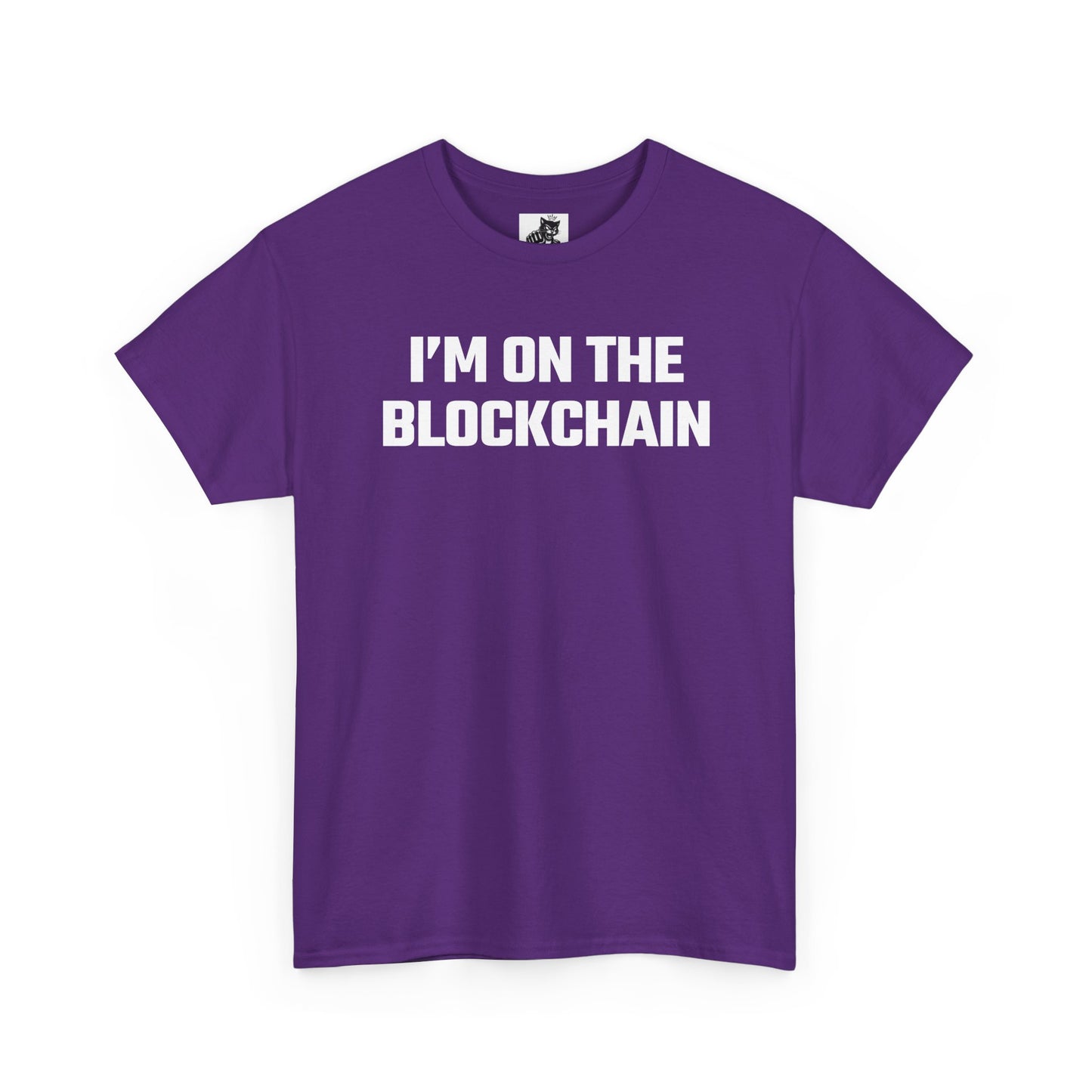 I'm On The Blockchain - Crypto Themed T-Shirt