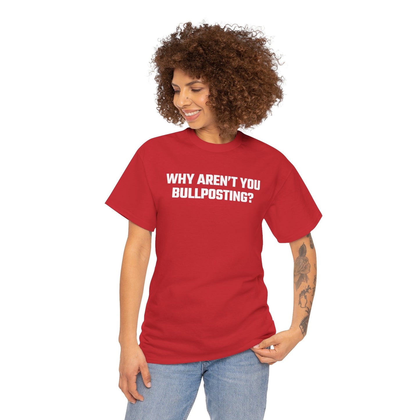 Why Aren't You Bullposting? Graphic Tee - Crypto Themed T-Shirt