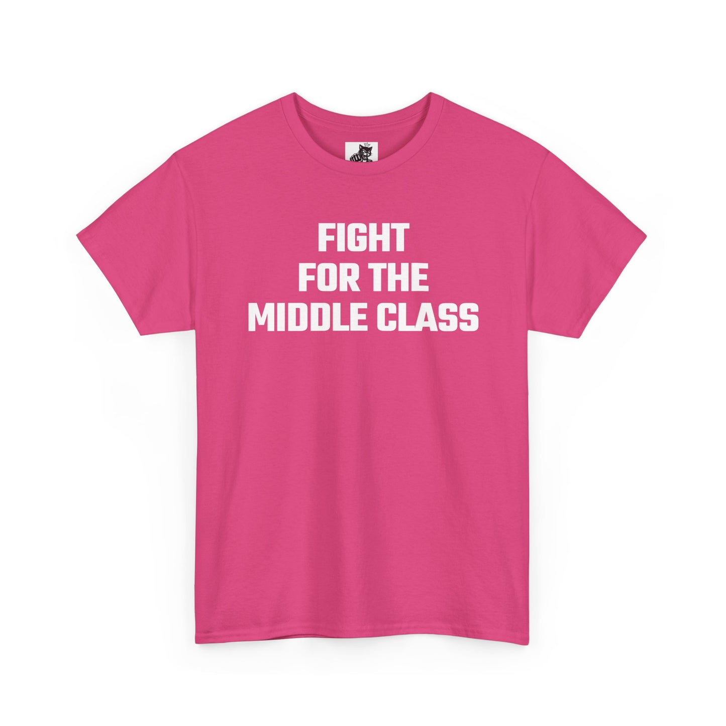 Fight For The Middle Class Graphic Tee - Unisex Cotton T-Shirt