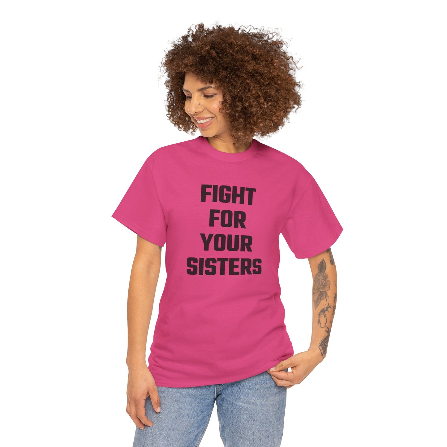 Fight For Your Sisters (Version 2) Graphic Tee - Unisex Cotton T-Shirt