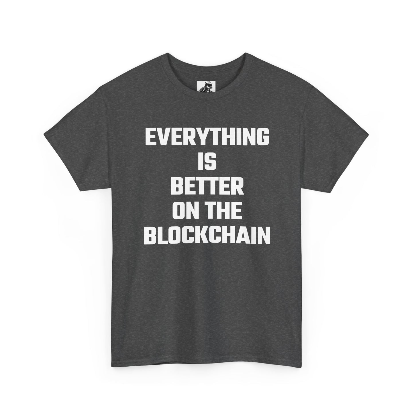 Everything Is Better On The Blockchain Graphic Tee - Unisex Cotton T-Shirt
