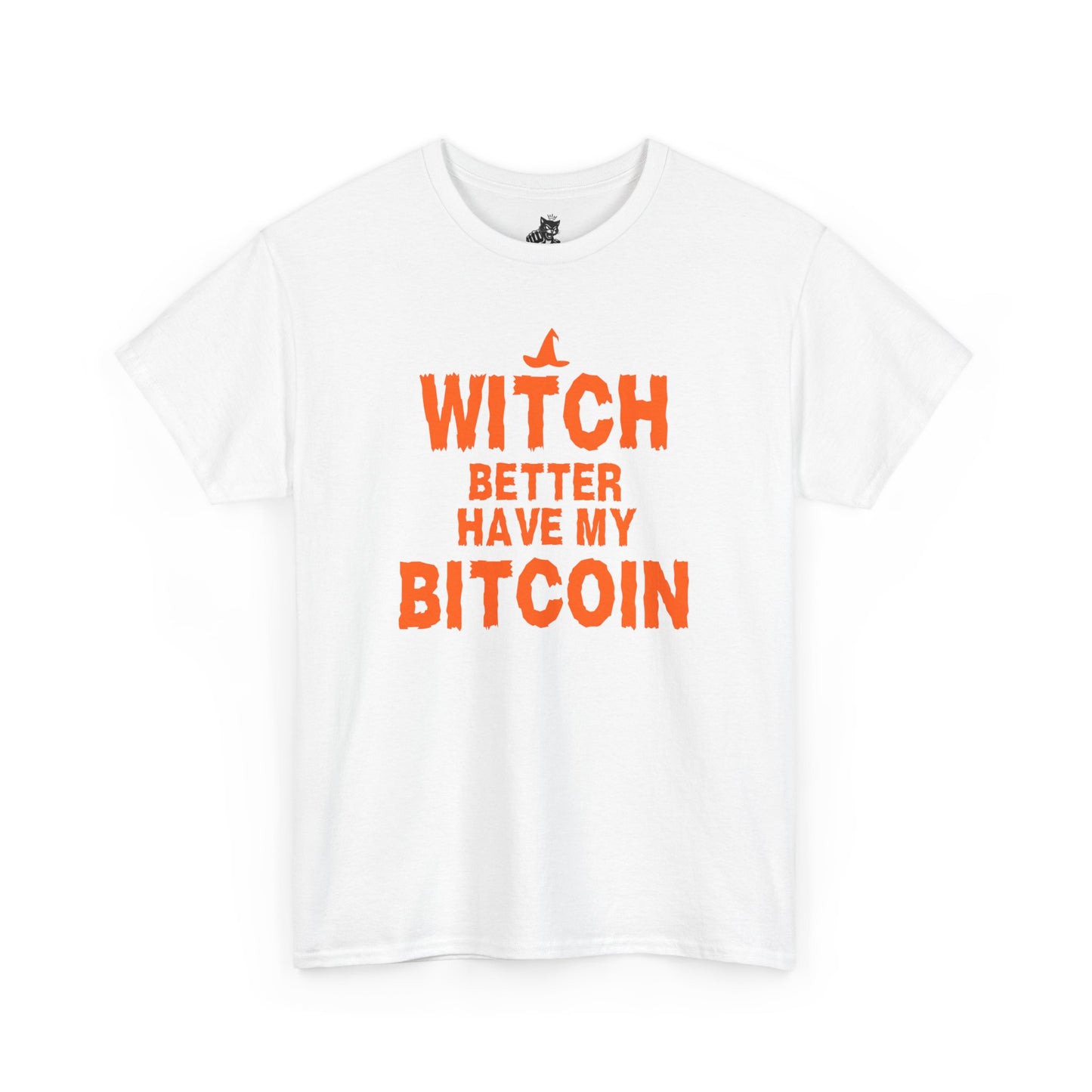 Witch Better Have My Bitcoin Graphic Tee - Crypto Halloween T-Shirt