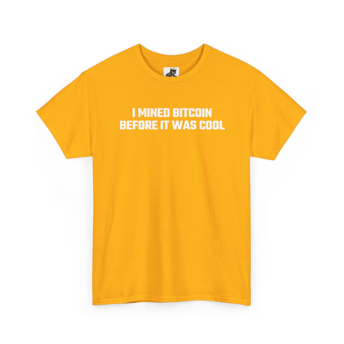 I Mined Bitcoin Before It Was Cool - Crypto Themed T-Shirt
