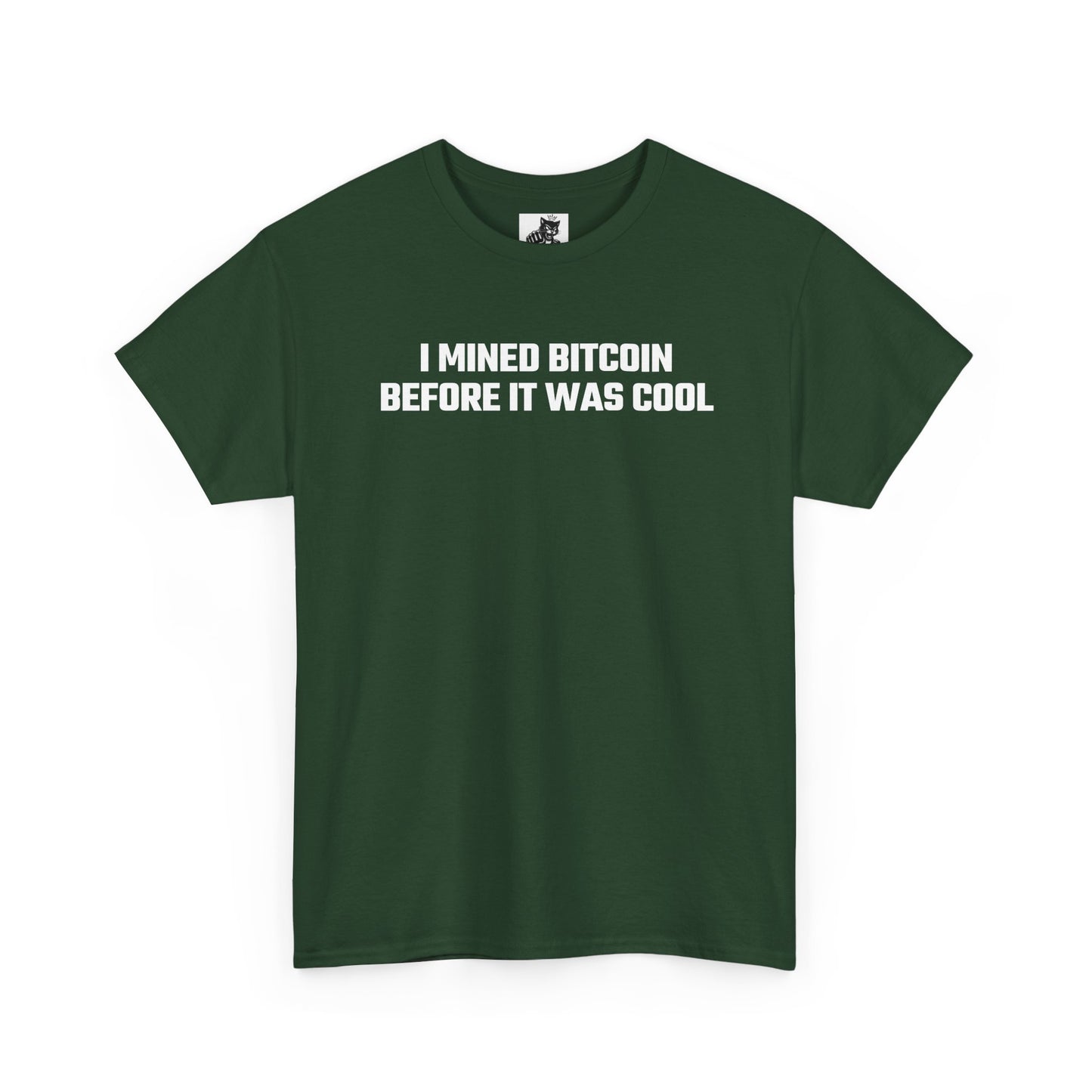 I Mined Bitcoin Before It Was Cool - Crypto Themed T-Shirt