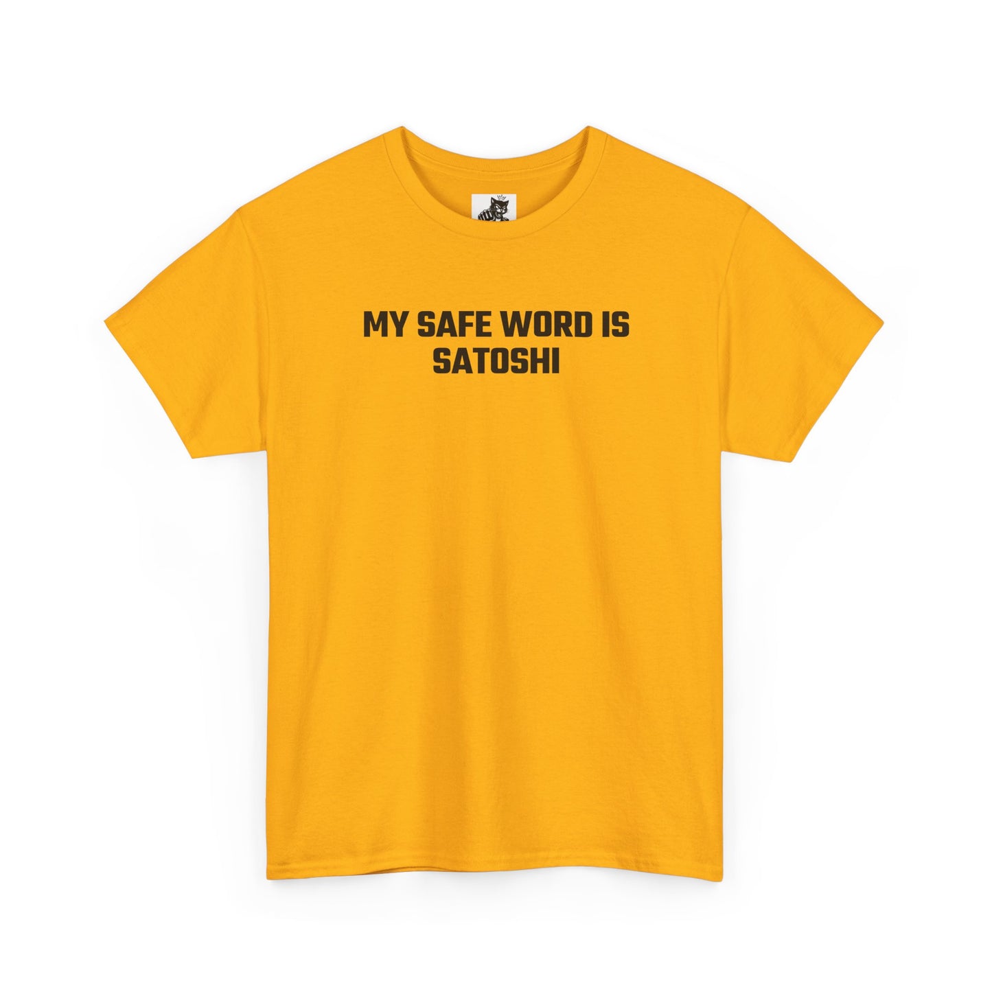 My Safe Word Is Satoshi (Version 2) Crypto Themed T-Shirt