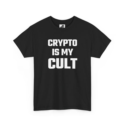 Crypto Is My Cult T-Shirt