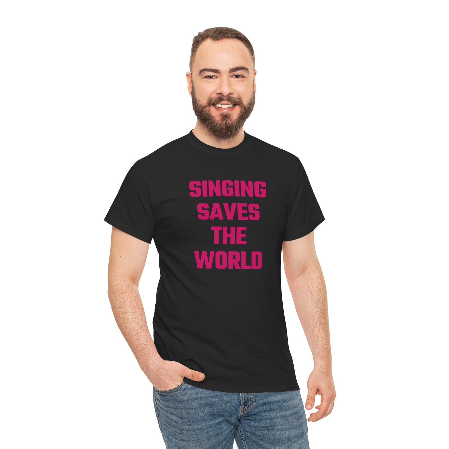 Singing Saves The World (Version 2) Graphic Tee - Unisex Cotton T-Shirt