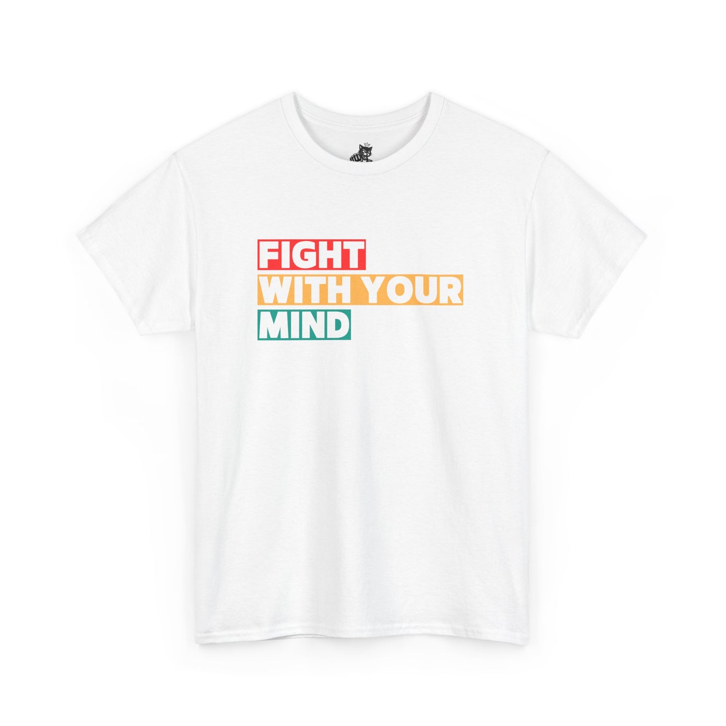 Fight With Your Mind Graphic Tee - Unisex Cotton T-Shirt