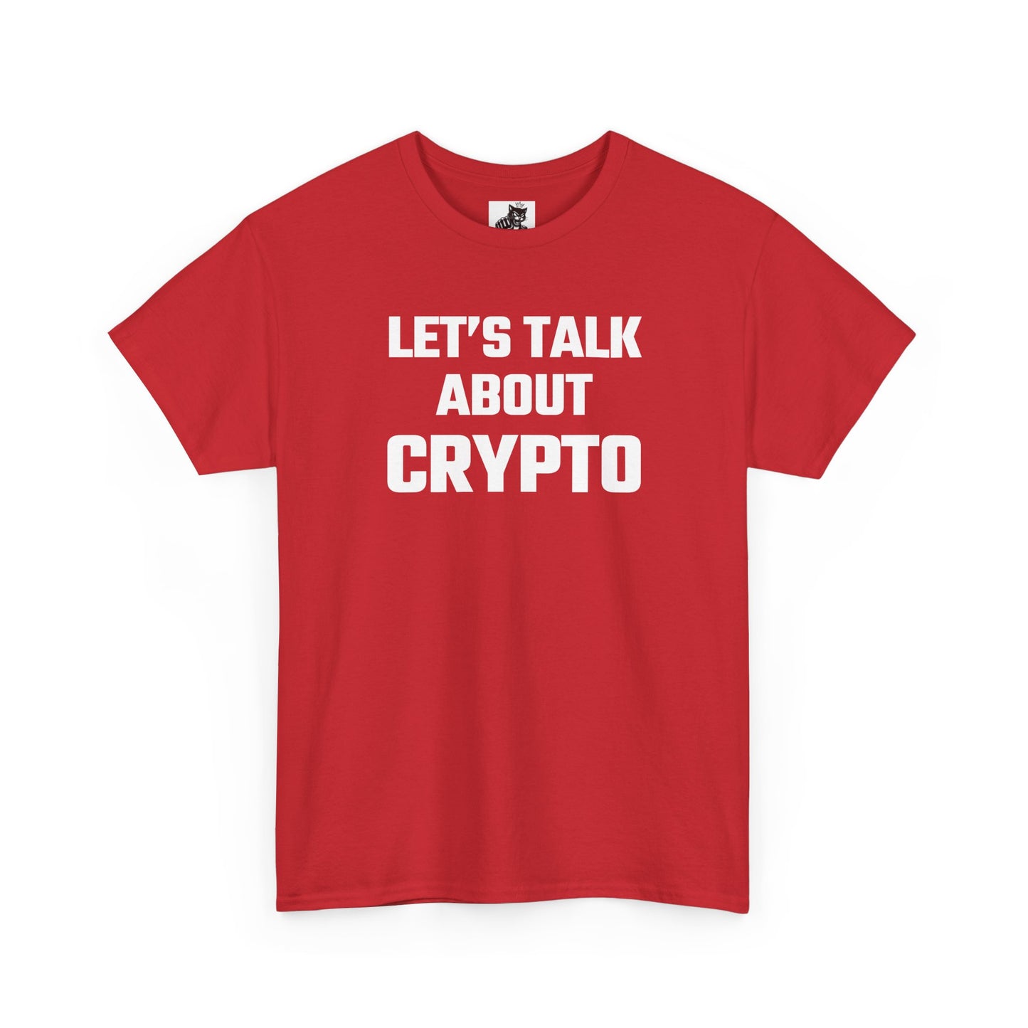 Let's Talk About Crypto T-Shirt