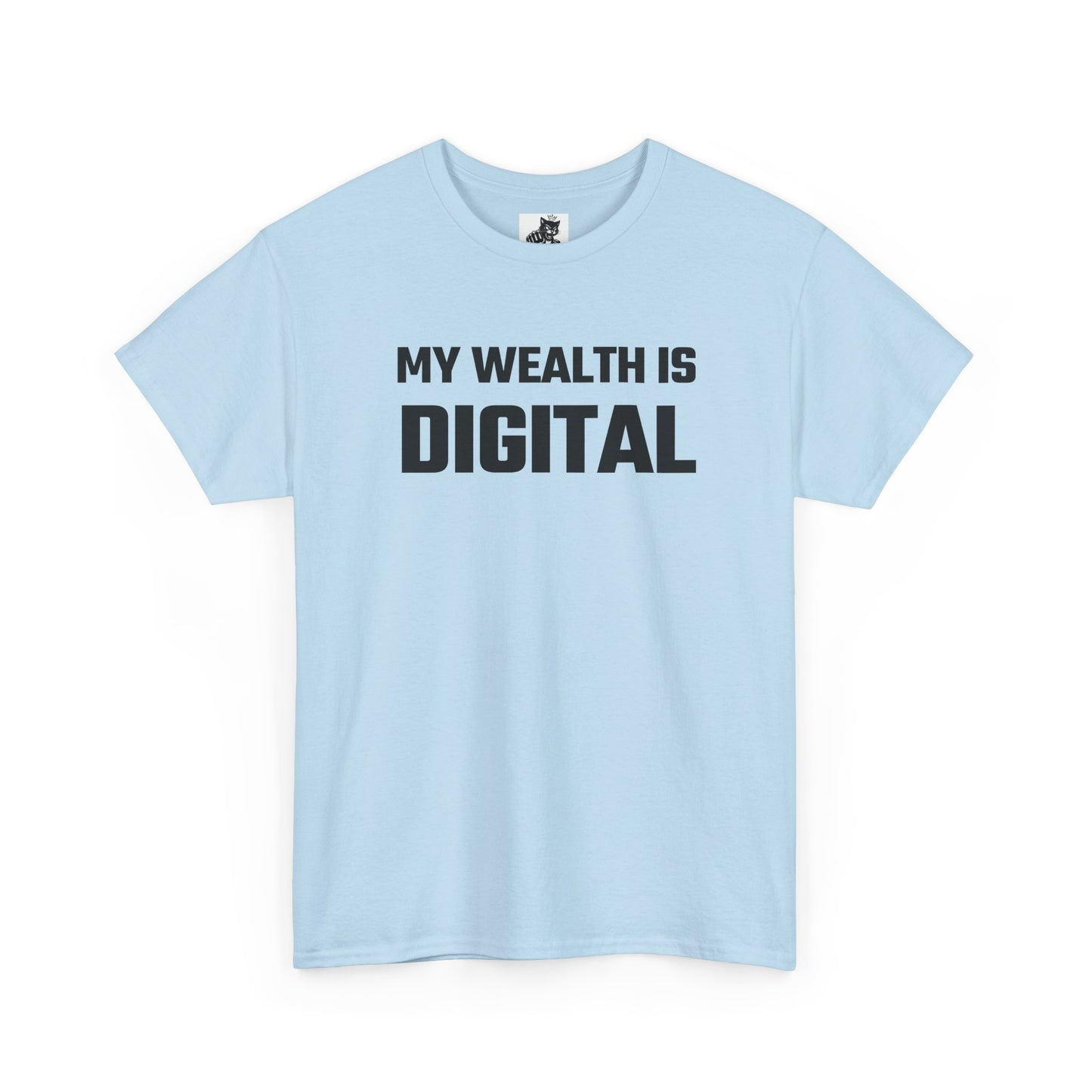 My Wealth Is Digital - Crypto Themed T-Shirt