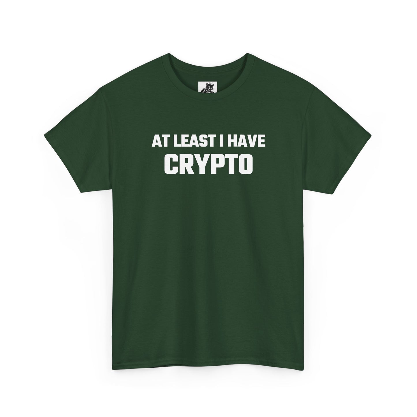 At Least I Have Crypto Graphic T-Shirt