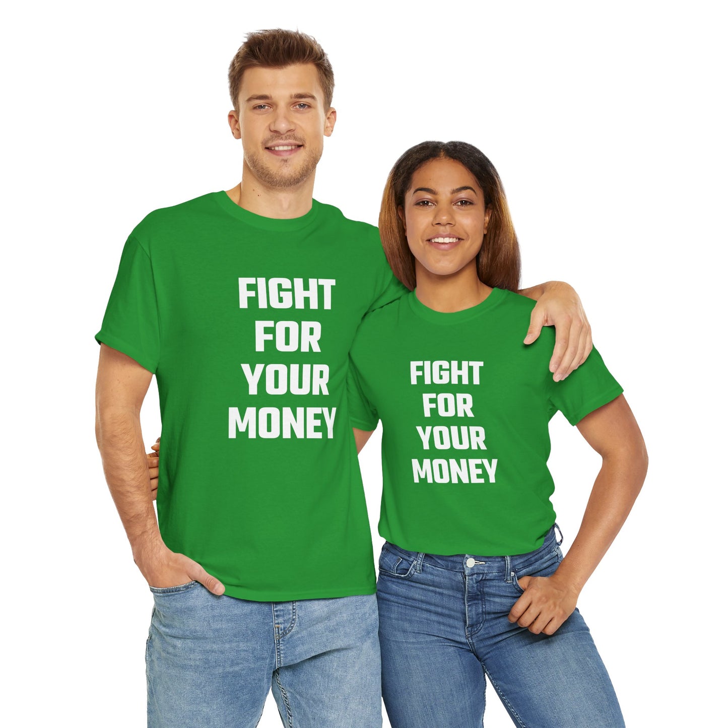 Fight For Your Money Graphic Tee - Unisex Cotton T-Shirt