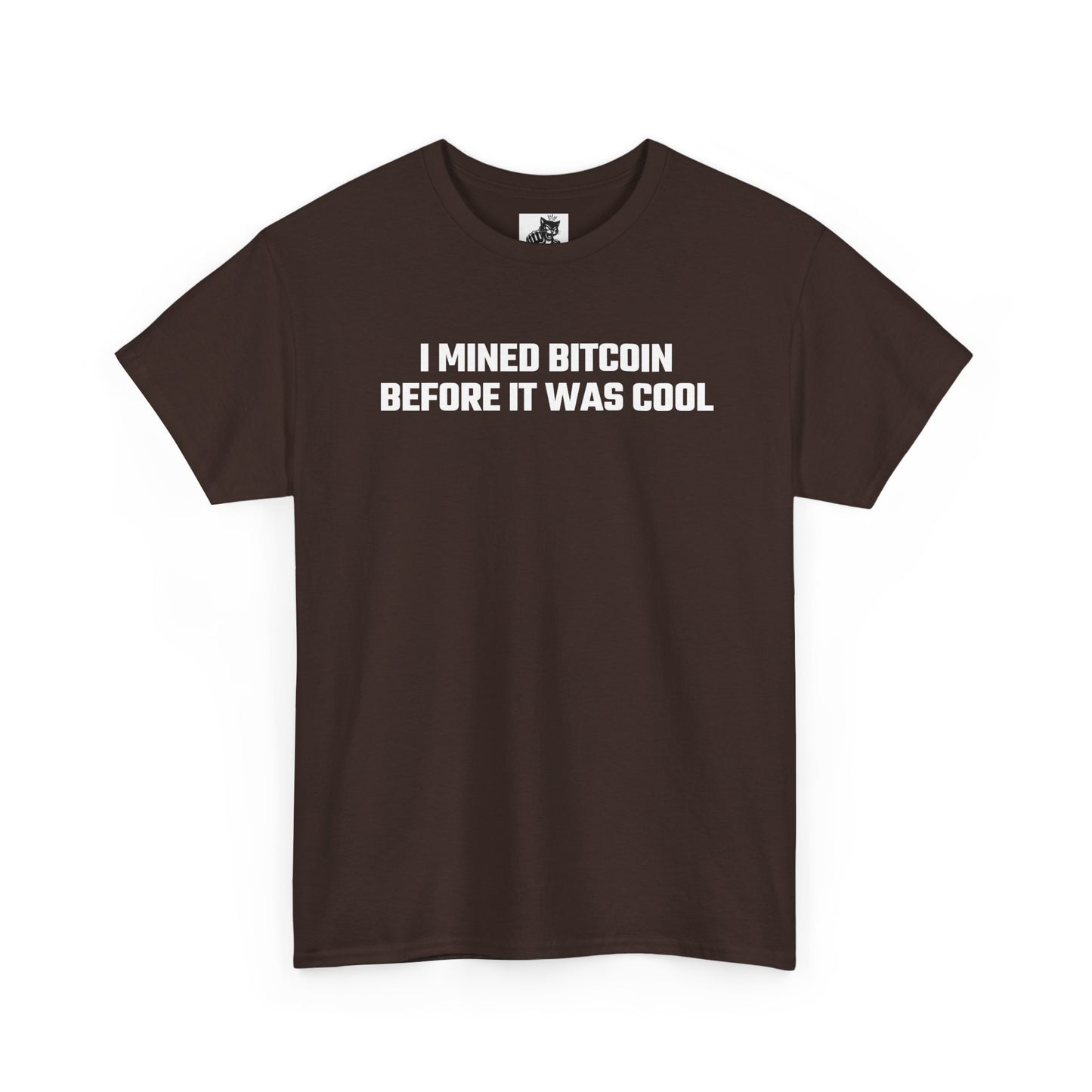 I Mined Bitcoin Before It Was Cool - Crypto Themed T-Shirt