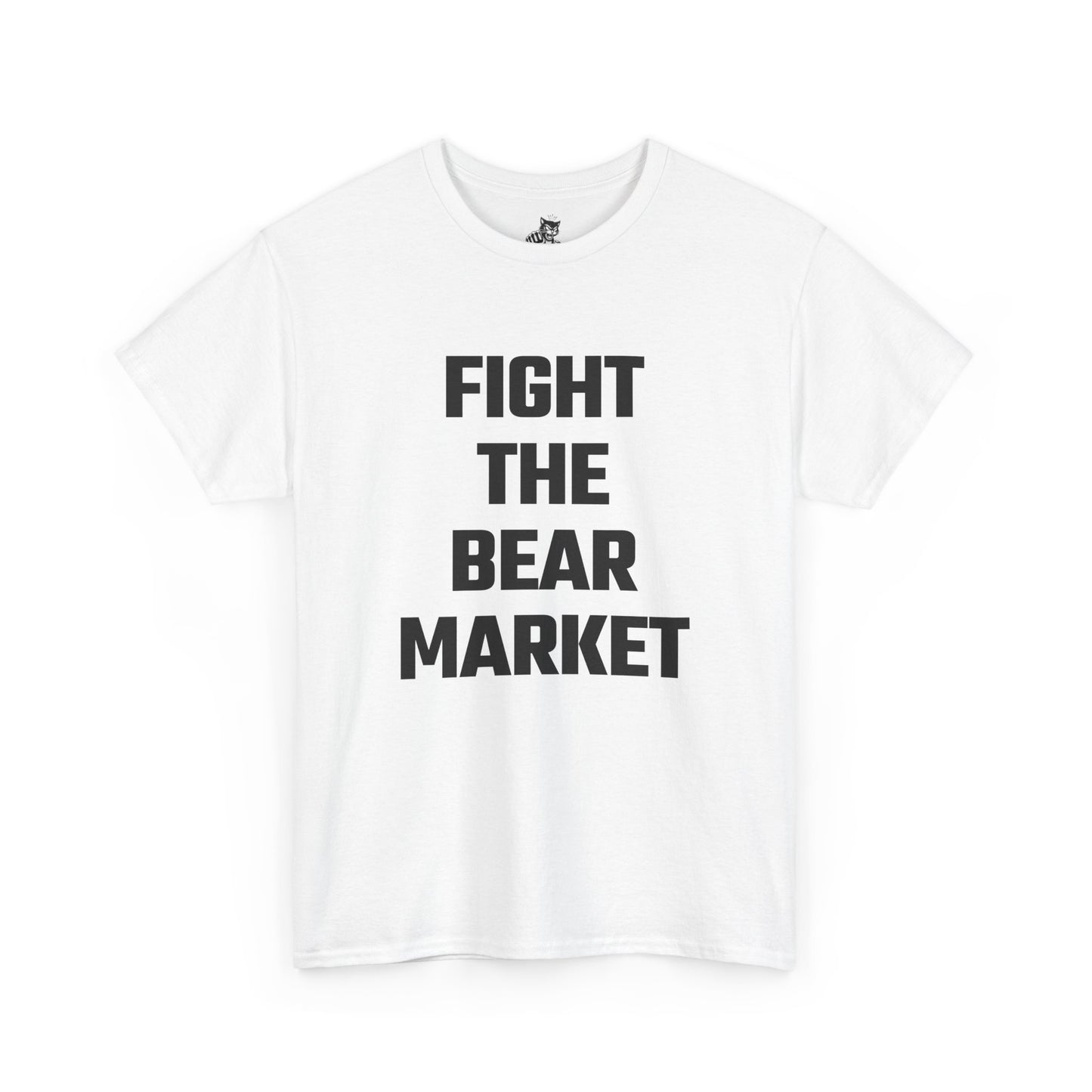Fight The Bear Market Graphic Tee - Unisex Cotton T-Shirt
