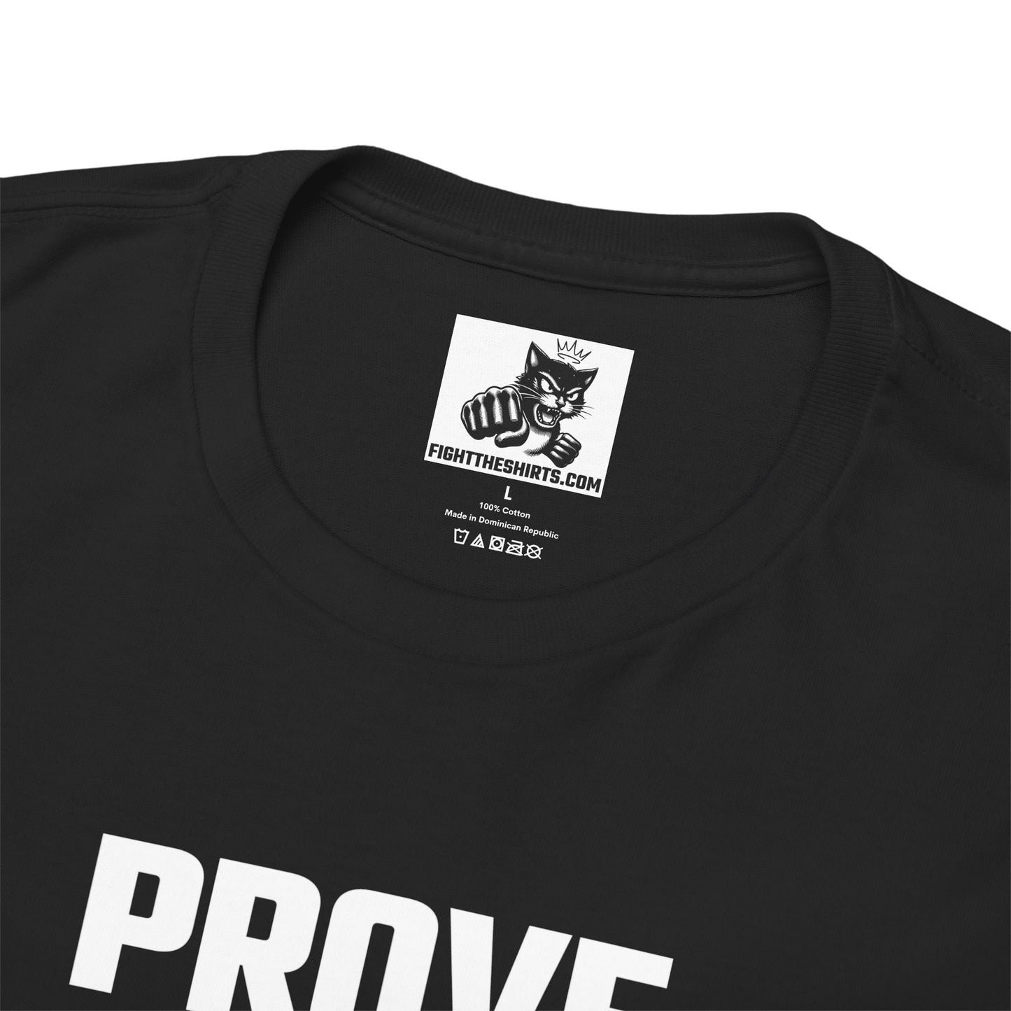 Prove Them Wrong Graphic Tee - Unisex Cotton T-Shirt