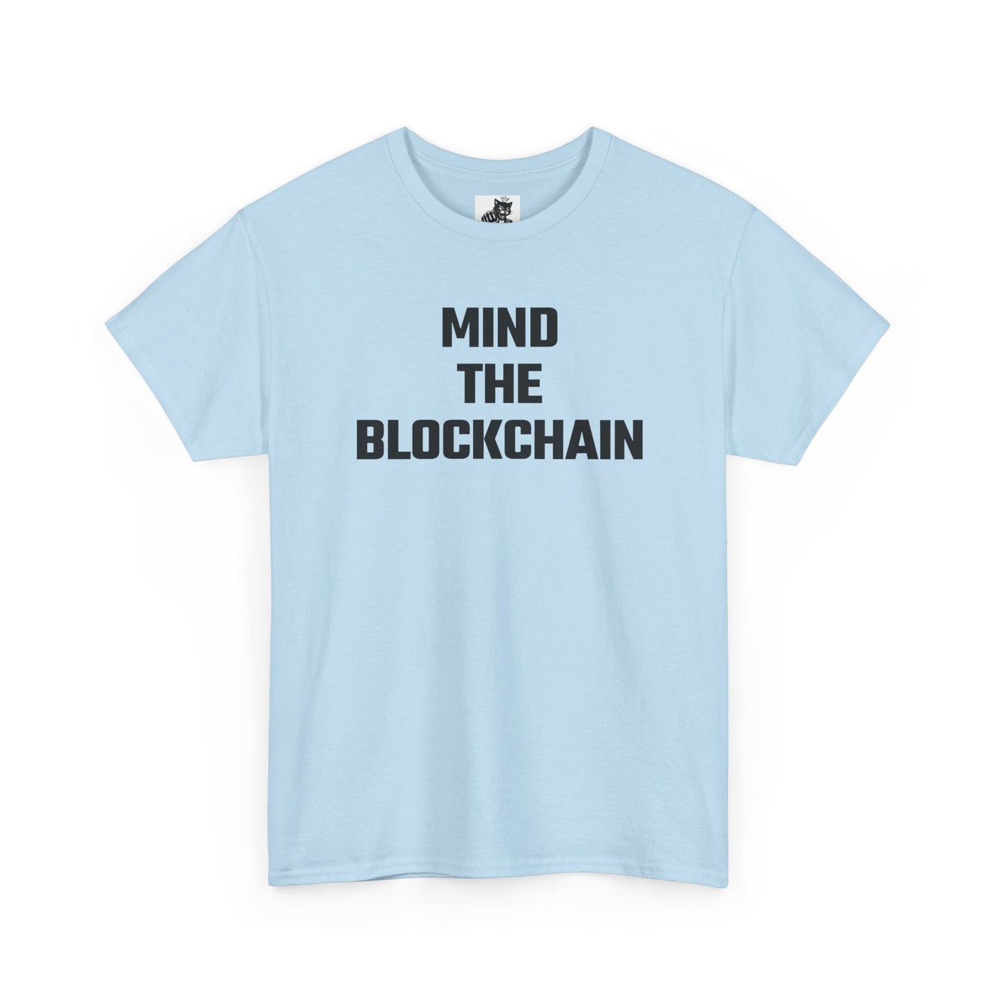 Mind The Blockchain - Crypto Themed T-Shirt