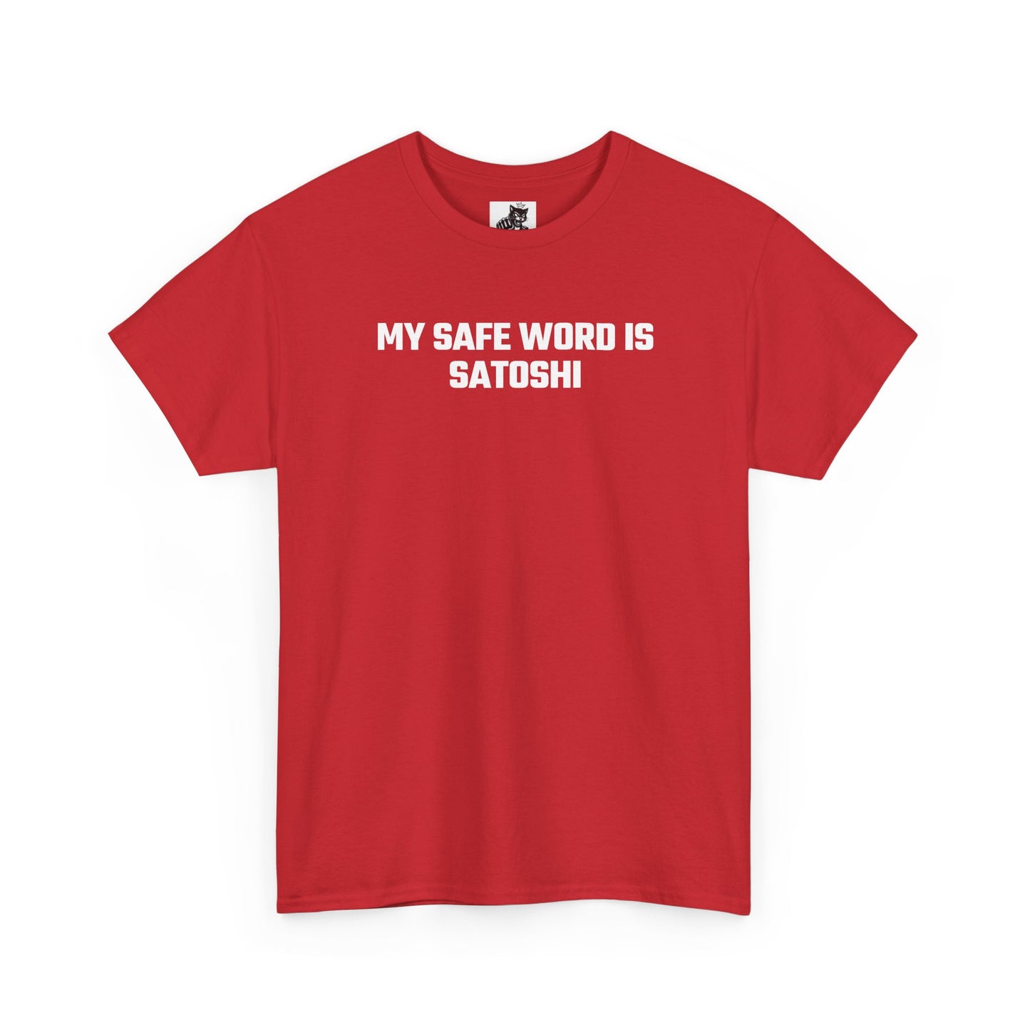 My Safe Word Is Satoshi Crypto Themed T-Shirt